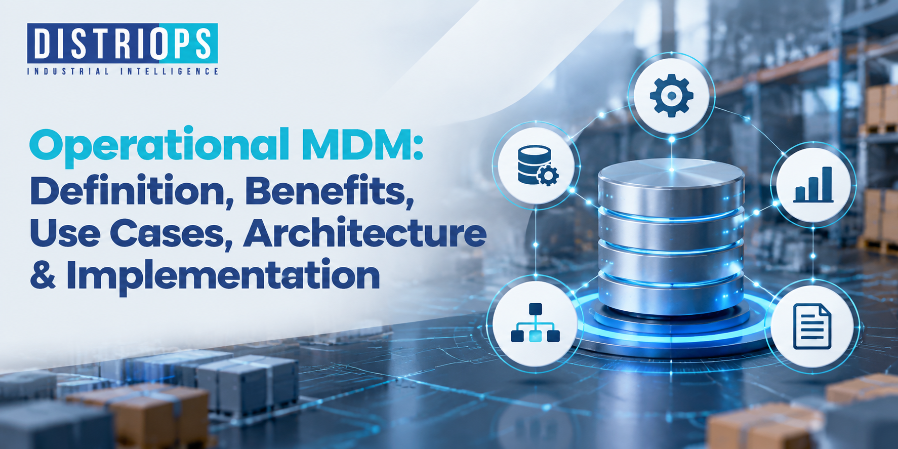 Operational MDM